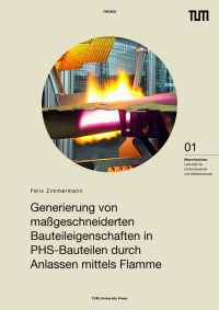 Automobiler Karosseriebau, PHS-Bauteile, Presshärten, höchstfeste Strukturteile, Blechdickenreduktion, Tailored Properties, Prozessführungsstrategie, Presshärtebauteile