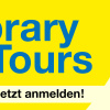 Gelbes Banner mit Text Library Tours und der Aufforderung "Jetzt anmelden!" mit Hinweis: for you - for free