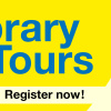 Yellow banner with text: Library Tours, register now! 