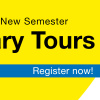 yellow Banner with Text: Start in the new semester, Library Tours, register now!