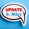 Sprechblase "Update 8. März"
