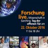 Plakat Tag der offenen Tür Garching 2016